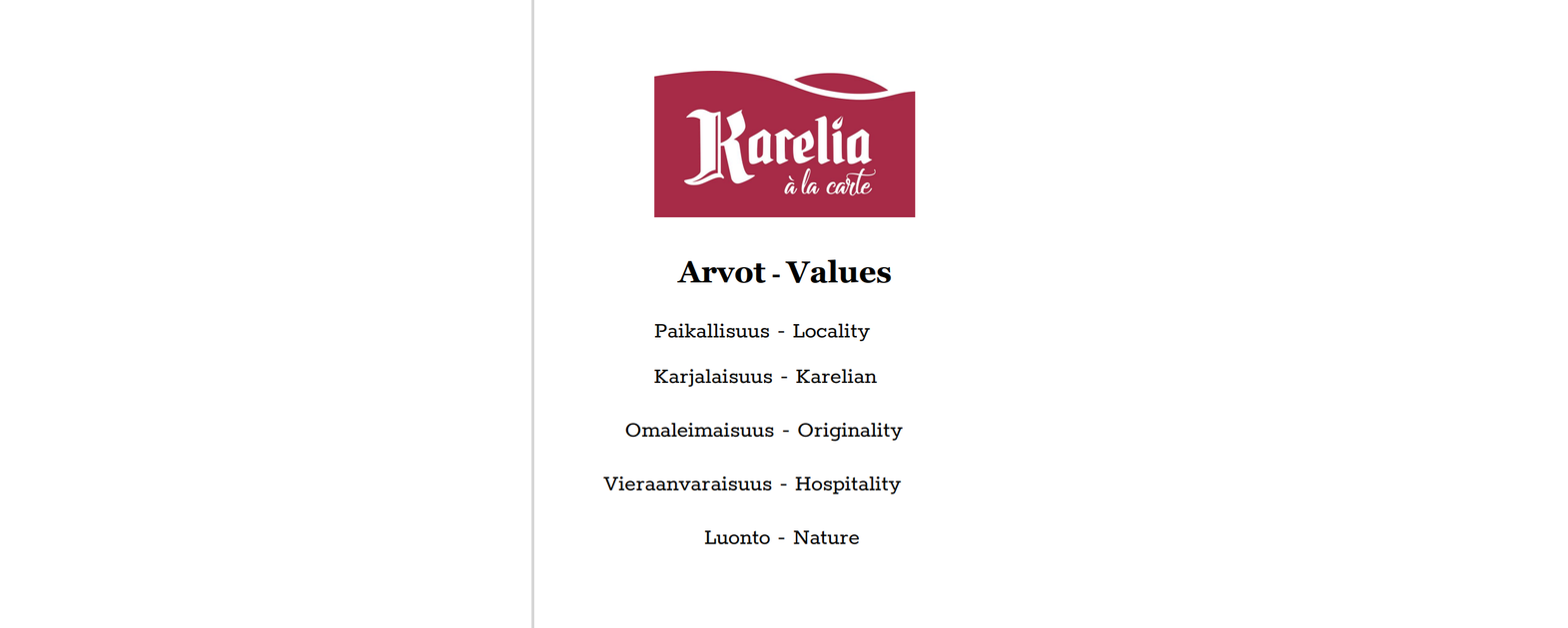 Karelia a'la carte arvotaulu